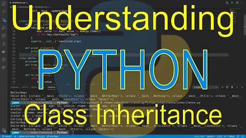 Understanding Python: Class Inheritance