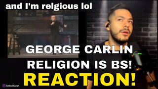 Church Goer reacts to George Carlin Religion is BS