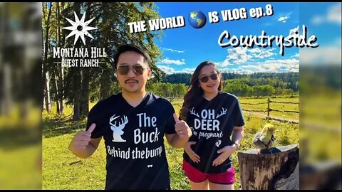 THE WORLD IS VLOG #8 Countryside (Honeybunch goes to Montana Hill)