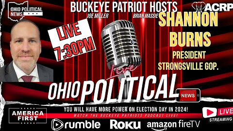 Special Guest Shannon Burns President Strongsville GOP. | LIVE 7:30pm