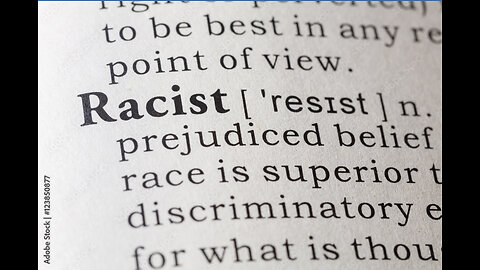 “The Real Definition Of A Racist”