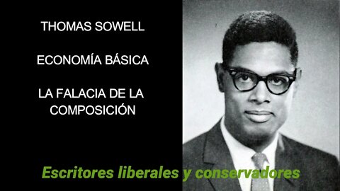 Thomas Sowell - La falacia de la composición