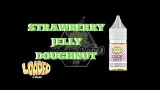 LOADED - STRAWBERRY JELLY DOUGHNUT Nic Salt