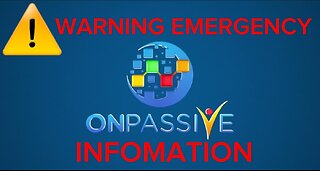 ⚠️ EMERGENCY ONPASSIVE INFORMATION