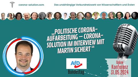 Politische Corona-Aufarbeitung – CS im Interview mit Martin Sichert | AFD | 31.05.2024
