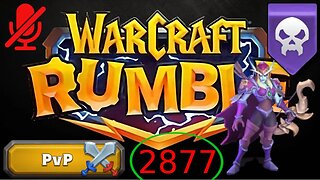 WarCraft Rumble - Sylvanas - PVP 2877