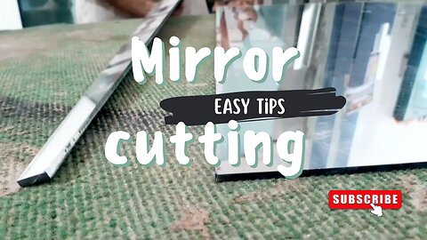 How to cut mirror !