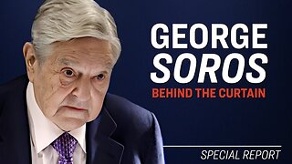 Exposing the the $18 BILLION Soros Scheme To Control Media, Politicians, and America