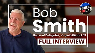 2023 Candidate for House of Delegates, Virginia District 33 - Bob Smith