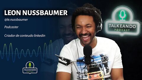 Leon Nussbaumer - Podcaster - Leon and The Professionals | Talkeando Podcast #091