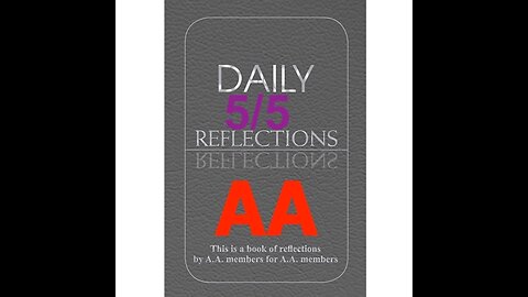 Daily Reflections – May 5 – A.A. Meeting - - Alcoholics Anonymous - Read Along