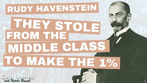 Rudy Havenstein: It All Broke When the Money Changed. How Central Banks Created the Mega-Wealthy 1%!