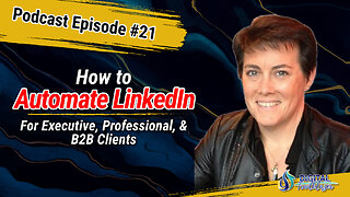 How Automate LinkedIn to Land Executive, Professional, & B2B Clients with Marilyn Jenkins