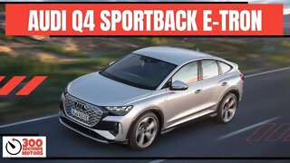 AUDI Q4 SPORTBACK E-TRON electric SUV in the premium compact segment