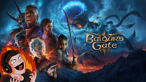 Baldur's Gate 3! Unstoppable Rolls! First Playthrough! Stream VOD Part 1
