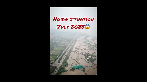 Noida current situation 2023😱🌧️