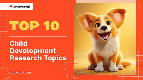 TOP-10 Child Development Research Topics