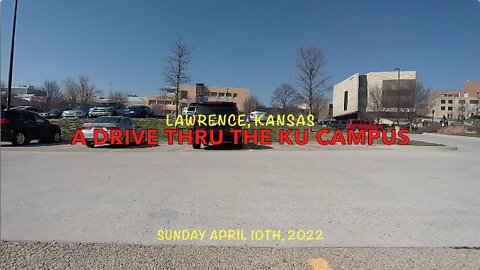 A Drive Thru The KU Campus