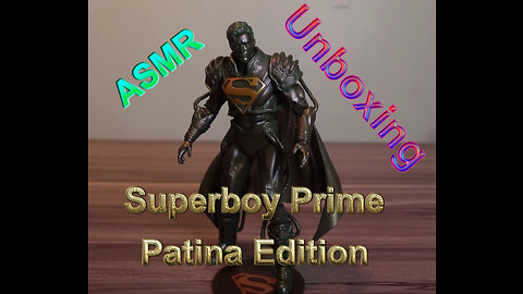 ASMR Unboxing Superboy Prime Patina Edition [Limited Edition - Gold Label McFarlane Toys]