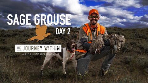 Sage Grouse, Wyoming Day 2: The Journey Within - A Bird Hunter's Diary | Mark V Peterson