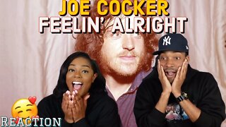 First Time Hearing Joe Cocker - “Feelin' Alright” Reaction | Asia and BJ