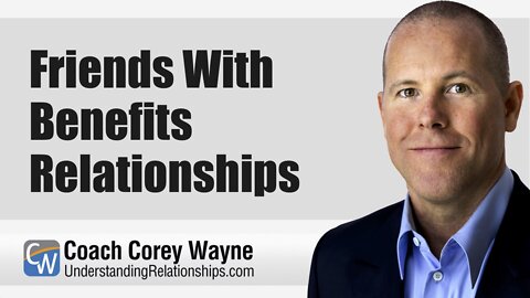 Friends With Benefits Relationships