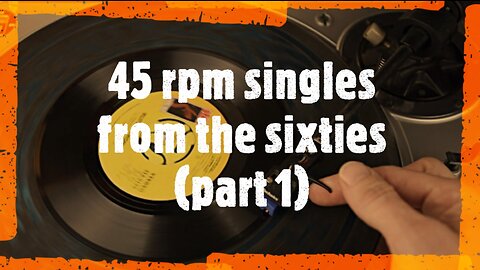 Singles from the sixties (part 1)