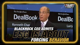 Social Credit Score Nightmare: BlackRock CEO Admits ESG's