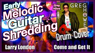 Drum Cover: Come and Get It by Greg Howe - Larry London