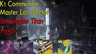 Destiny 2 | K1 Communion | Master Lost Sector | Solo Flawless | Titan