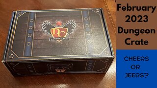 Dungeon Crate February 2023 Unboxing