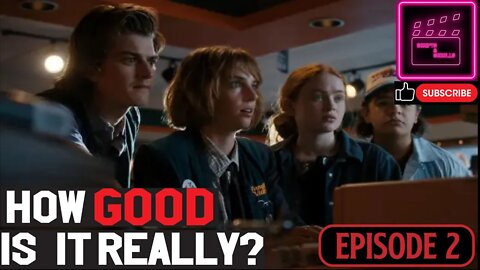 How Good Is It Really │ Stranger Things S4 E2