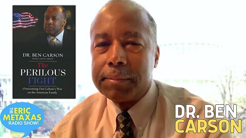 Ben Carson | The Perilous Fight: Overcoming Our Culture's War on the American Family