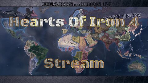 Hearts of Iron 4 Stream France fights the soviets