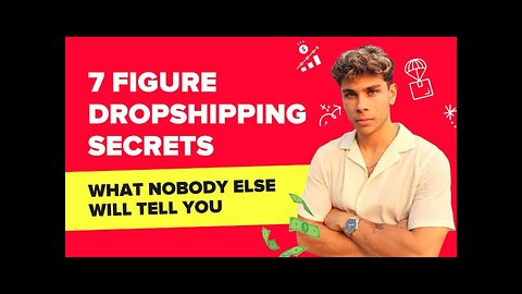 7 Figure Dropshipper Reveals Hidden Secret to Running an eCommerce Empire