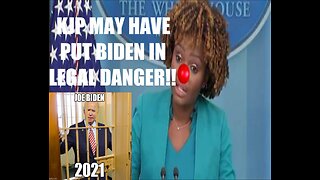 KJP MAY HAVE JUST PUT BIDEN IN GRAVE LEGAL DANGER WITH HER BREATHTAKING MISTAKE, LEGAL EXPERT SAYS!!