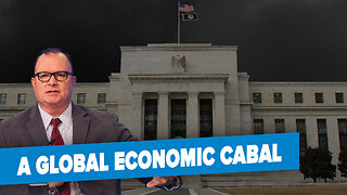 The Antichrist’s Global Economic Cabal