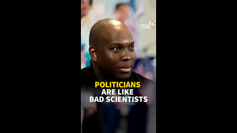 POLITICIANS ARE LIKE BAD SCIENTISTS