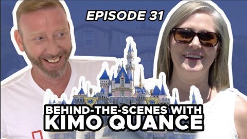 BEHIND-THE-SCENES with Kimo (EPISODE 31)