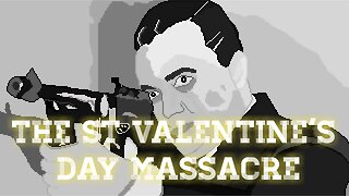 The St. Valentine's day massacre