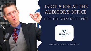 I Got a Job at the Auditor's Office for the Election