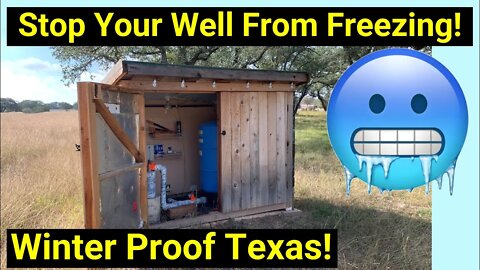 💧Stop Your Well From Freezing! Tips to Survive a Freeze in Texas Winters!