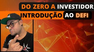 DeFi - Introdução Básica | Finanças Descentralizadas e Uniswap