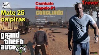 GTA 5 Matança 25 caipiras Combate Rapido #1