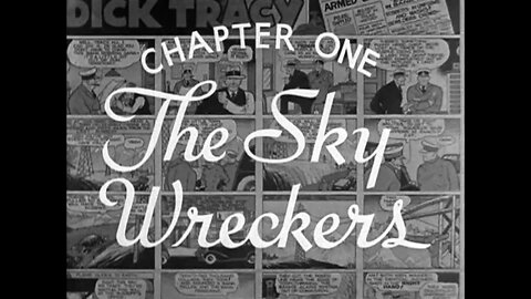 Dick Tracy Returns - S01E01 - The Sky Wreckers (1938)