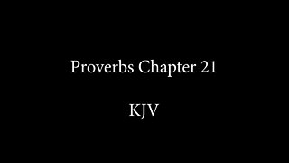 Proverbs Chapter 21 KJB