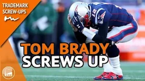 Did Tom Brady Screw Himself out of a Trademark?