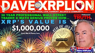 Dave XRPLion @XRPLion1-XRP $1,000,000 Proven By 30 Yr WS Trader & Math Genius MUST WATCH TRUMP NEWS