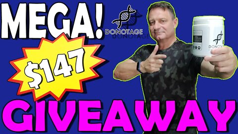 $147 MEGA Longevity Giveaway by DoNotAge.org