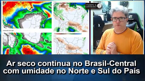 Meteorologia aponta manutenção do ar seco no Brasil-Central com umidade no Norte e Sul do País